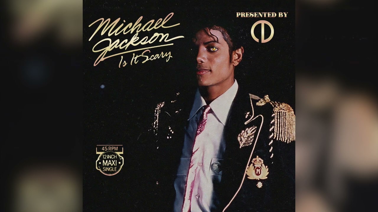 Michael Jackson - Is It Scary (80s Mix) [12