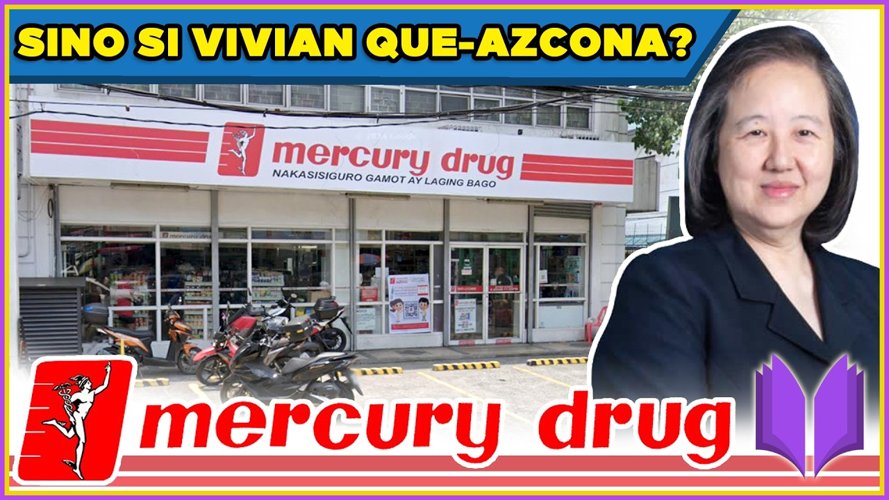 PAANO NAGSIMULA ANG MERCURY DRUG | Sino Si Vivian Que-Azcona?