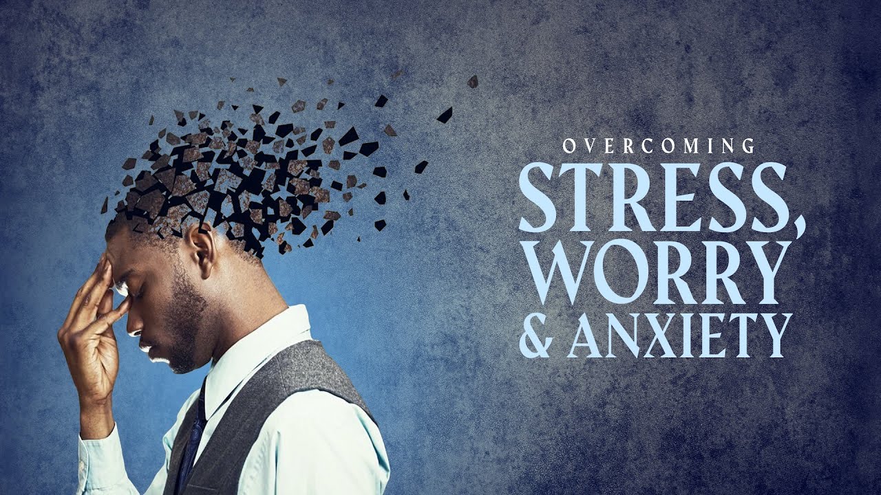 Overcoming Stress, Worry, & Anxiety | Ps André Olivier