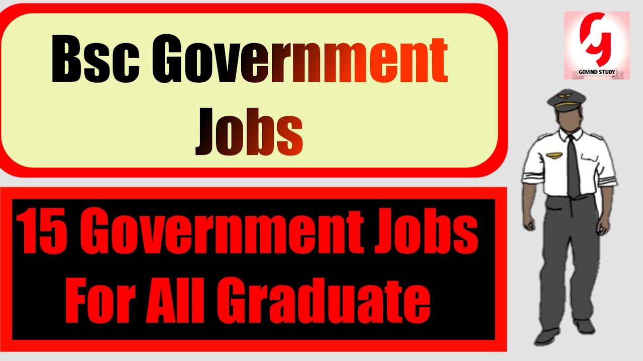 Bsc Government Jobs In Hindi | Government Job For Graduate | Top 15 Jobs For Bsc | G Study