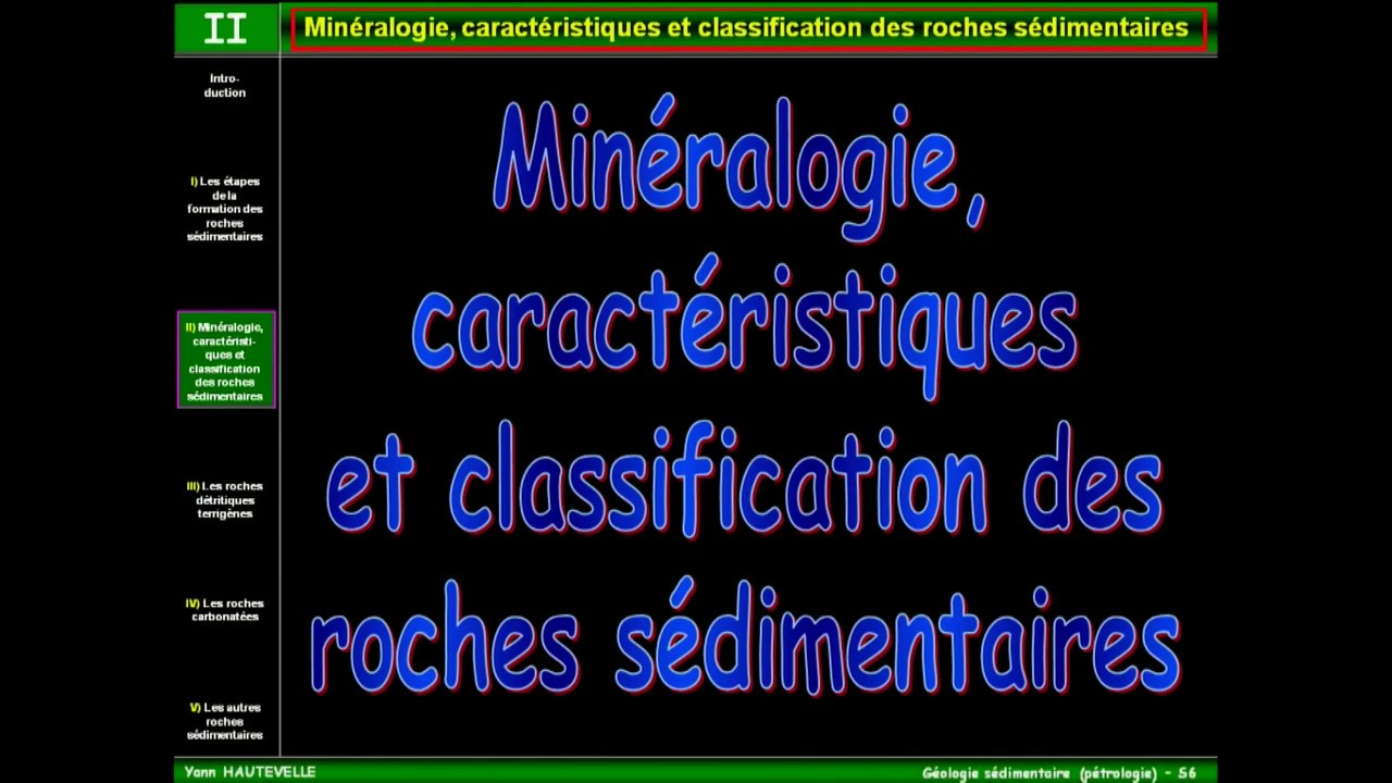 Partie 2 : Minéralogie, caractéristiques et classification des roches sédimentaires