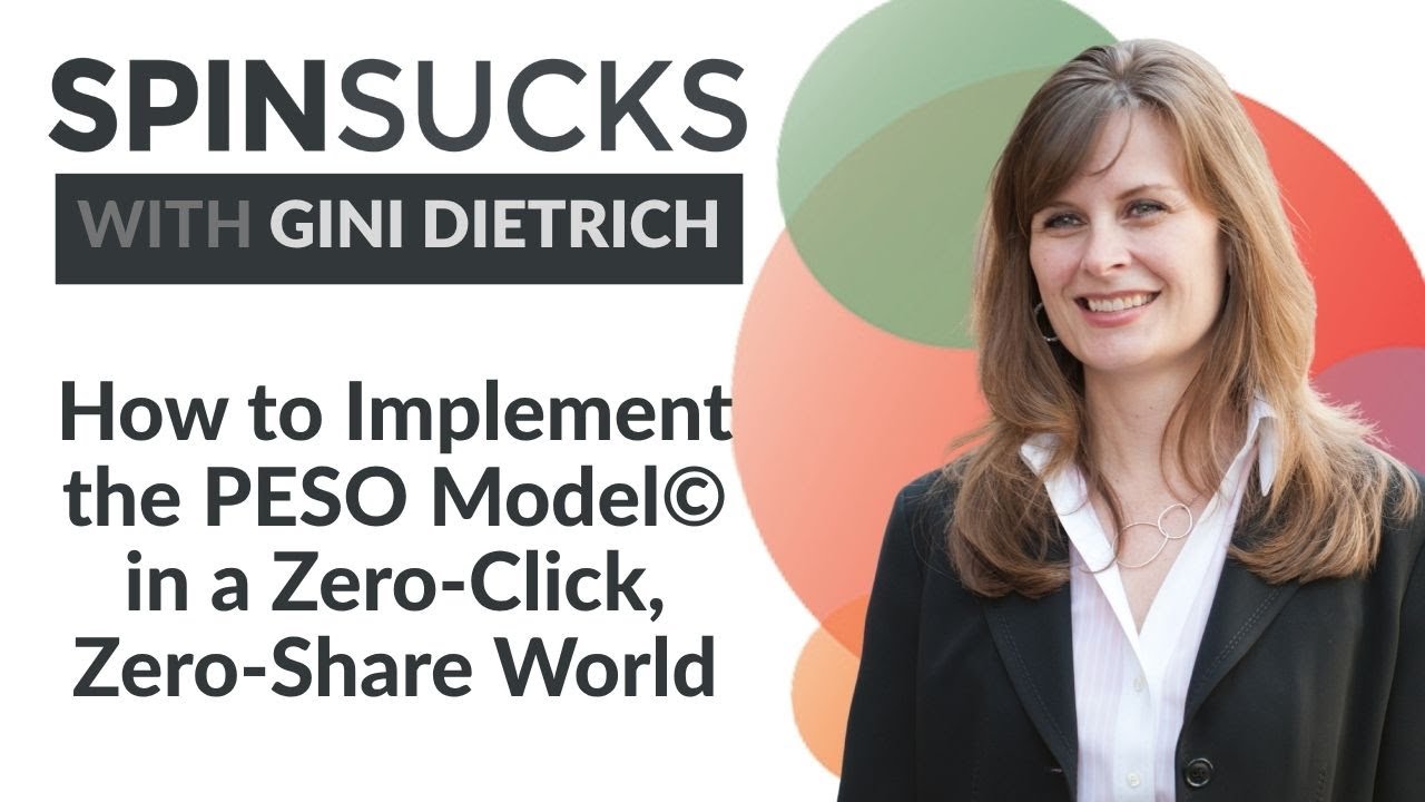 How to Implement the PESO Model© in a Zero-Click, Zero-Share World
