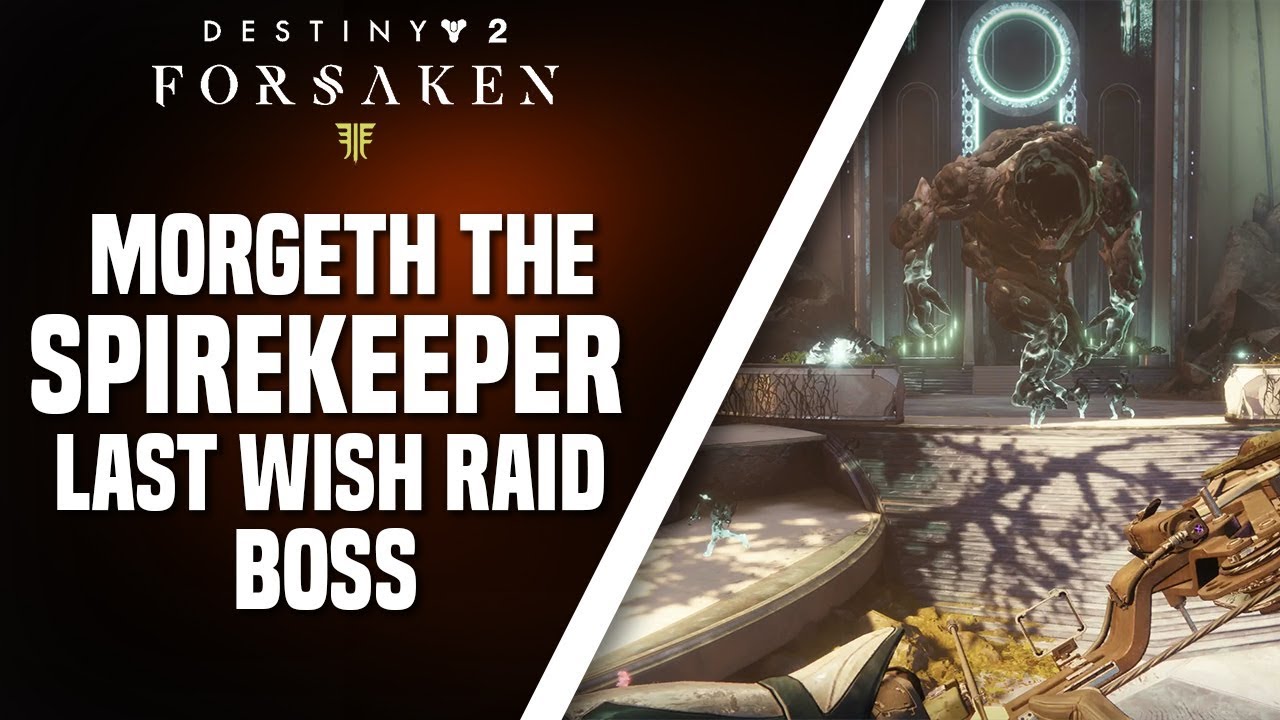 Destiny 2: Forsaken - LAST WISH RAID Morgeth The Spirekeeper Boss Fight