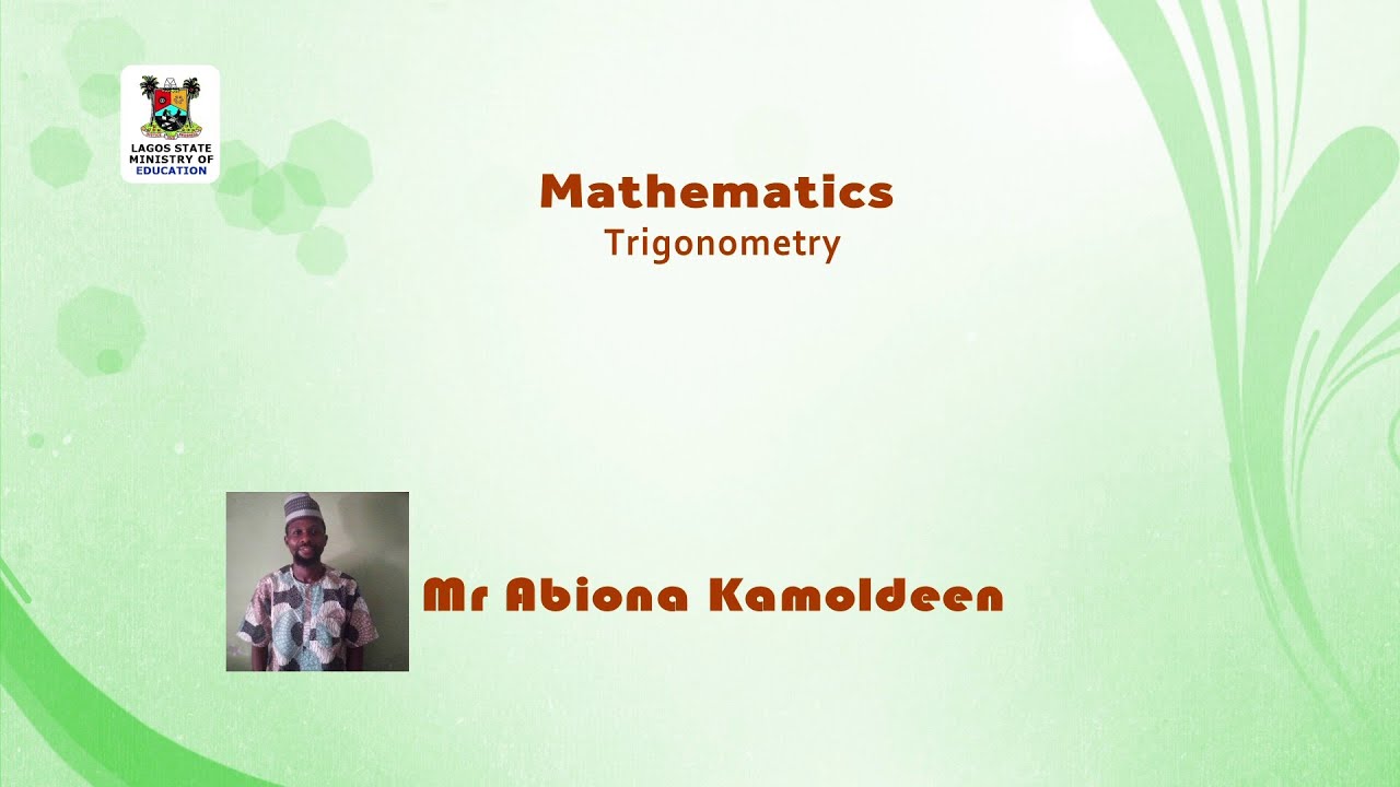 SS3 TV LESSONS MATHEMATICS:  TRIGONOMETRY