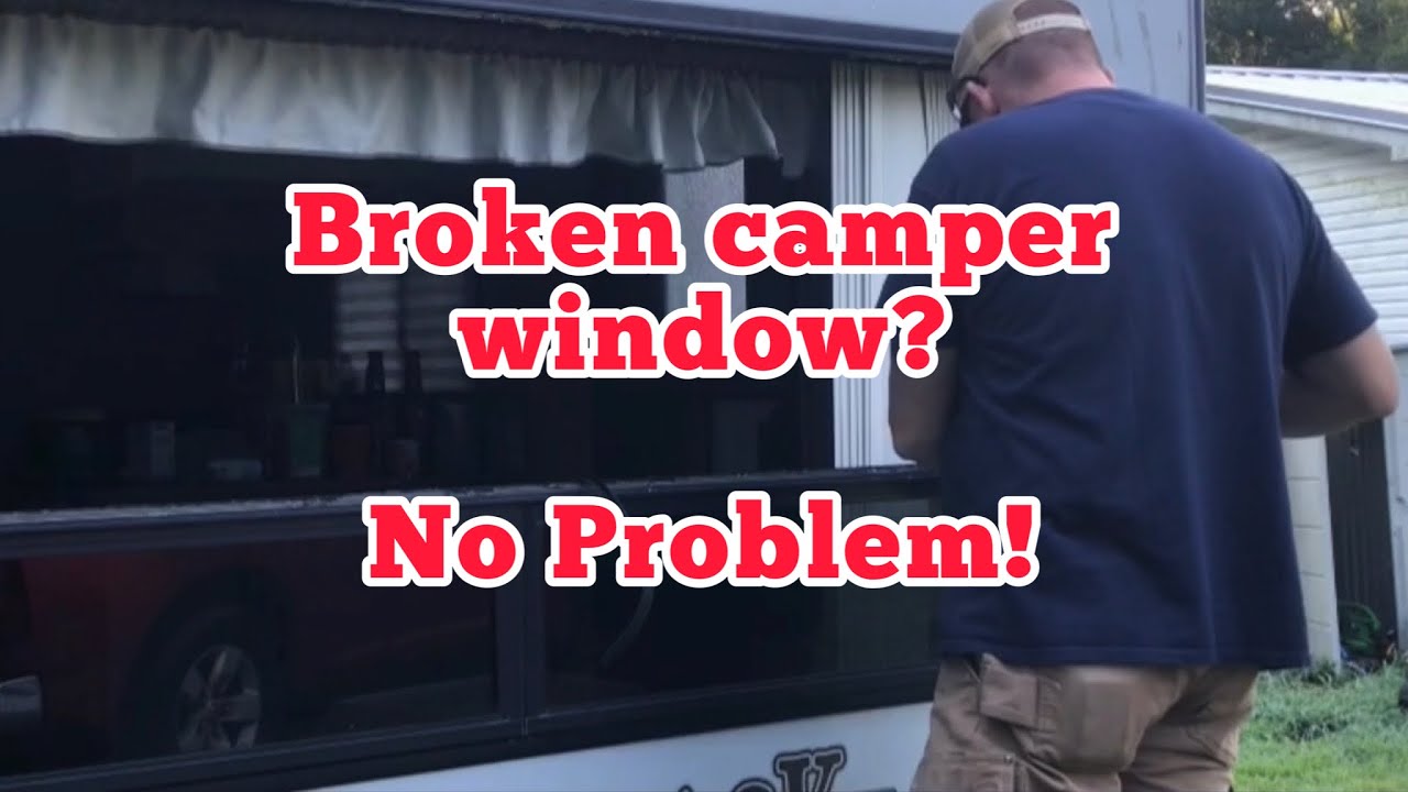 Replace glass in camper / rv window