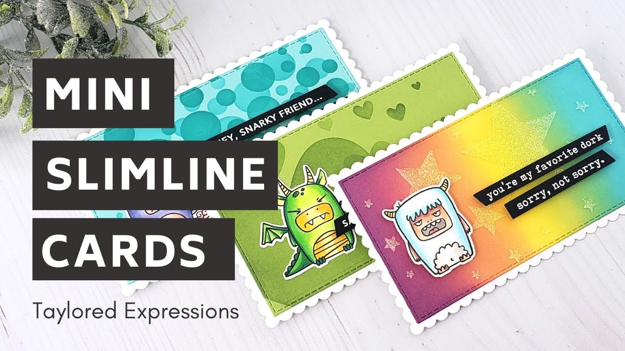 Mini Slimline Cards featuring Taylored Expressions