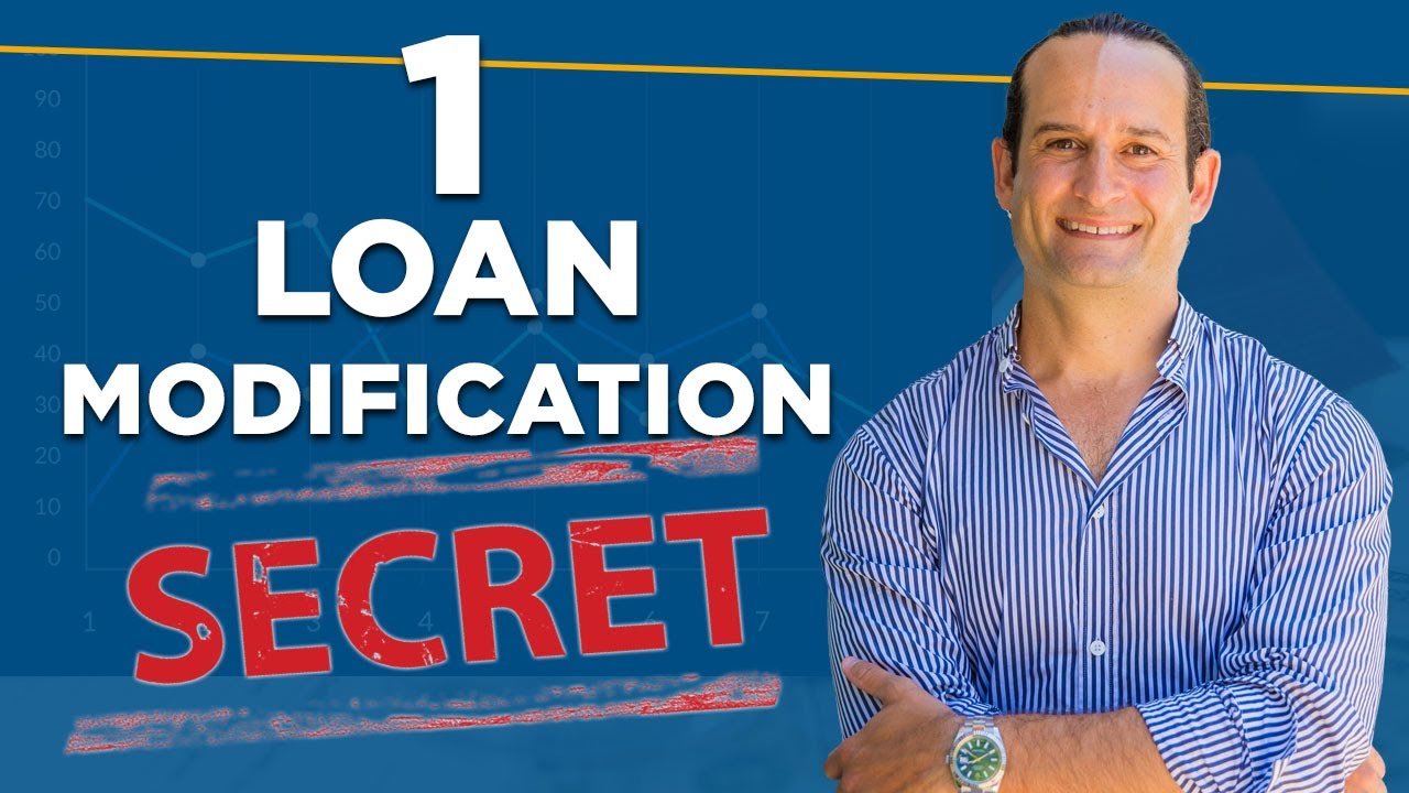 One Loan Modification Secret