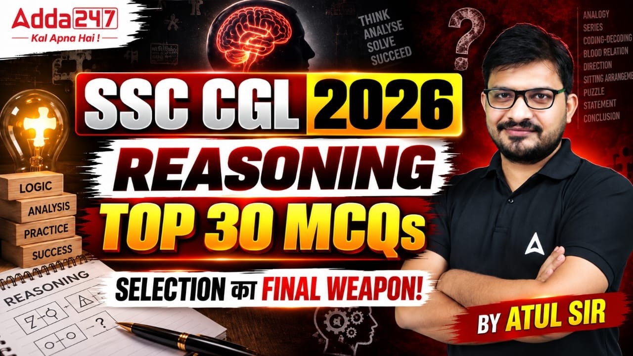 SSC CGL 2026 | Reasoning Top 30 MCQs | Essential Practice Set