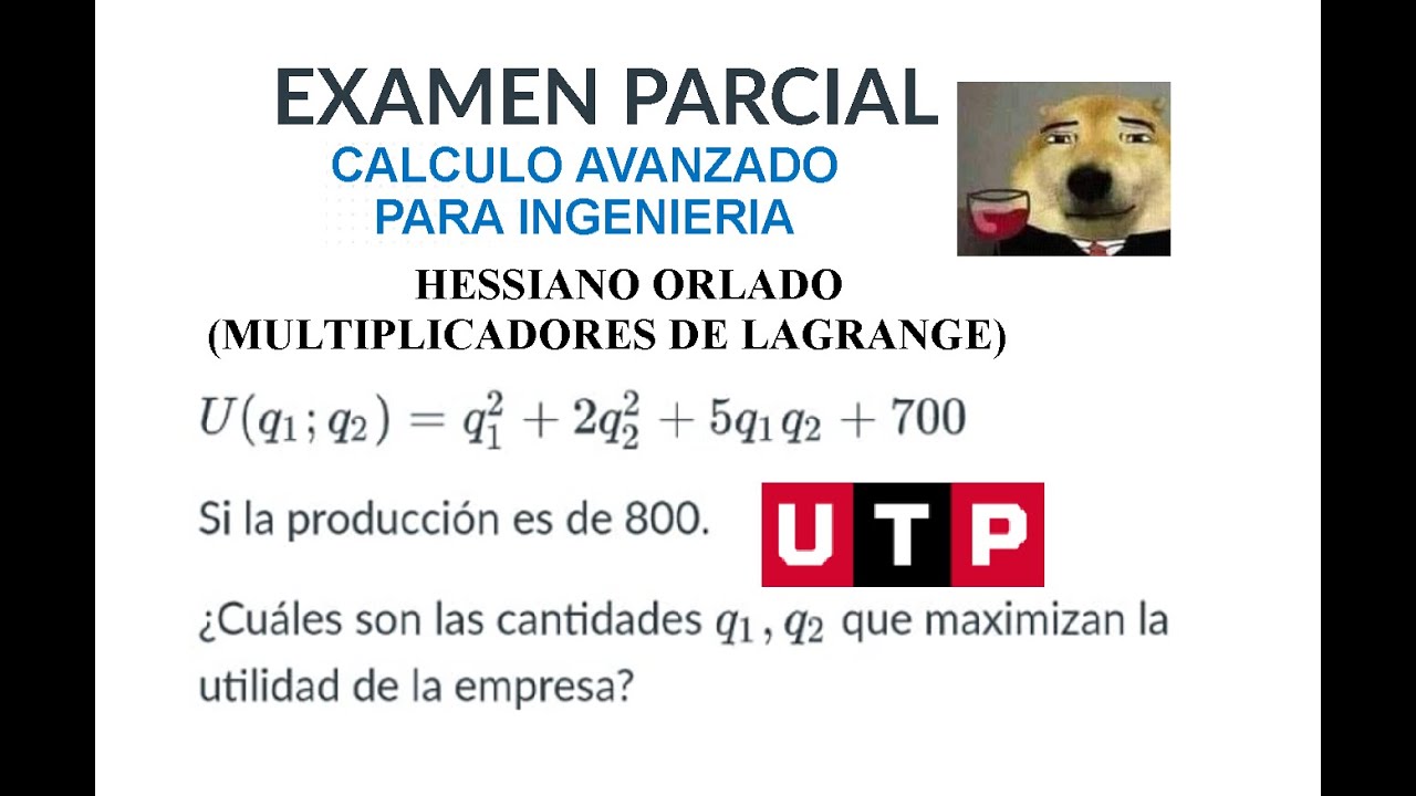 Examen parcial calculo avanzado Hessiano Orlado