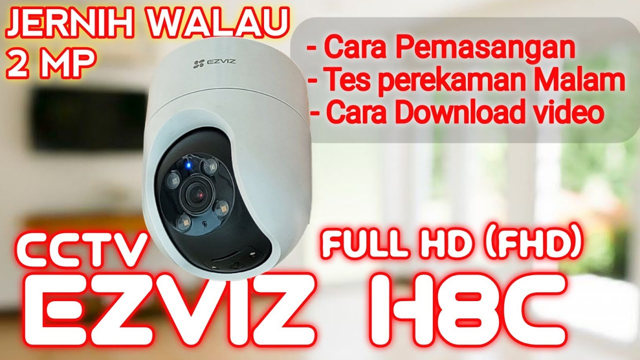 Review langkap CCTV Ezviz H8c | CCTV wireless murah dan bagus