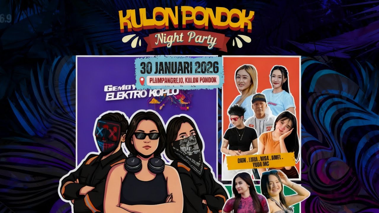 Dj 5AM pemuda KULON PONDOK NIGHT PARTY