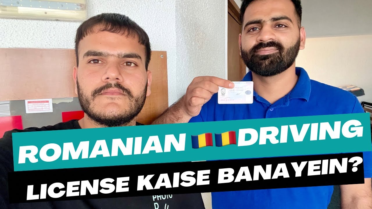 Romania 🇷🇴 Mein Driving License Kaise Banayein? | Complete Step-by-Step Guide