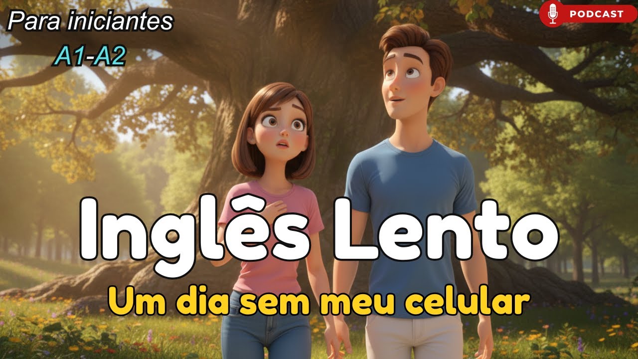Um dia sem celular | Inglês Fácil para Iniciantes A1-A2 | Conversação em Inglês 📱