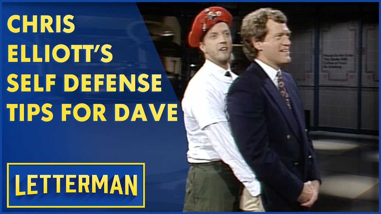 Chris Elliott's Self Defense Tips For Dave | Letterman