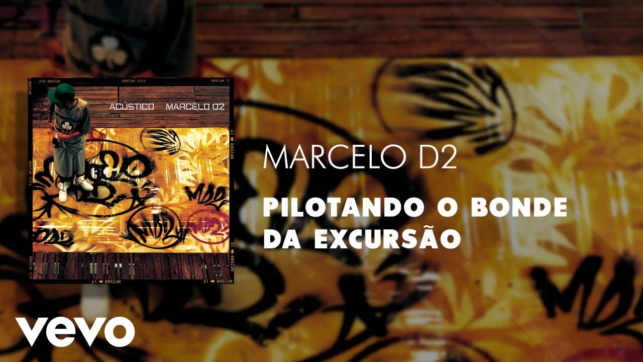 Marcelo D2 - Pilotando o Bonde da Excursão (Acústico)