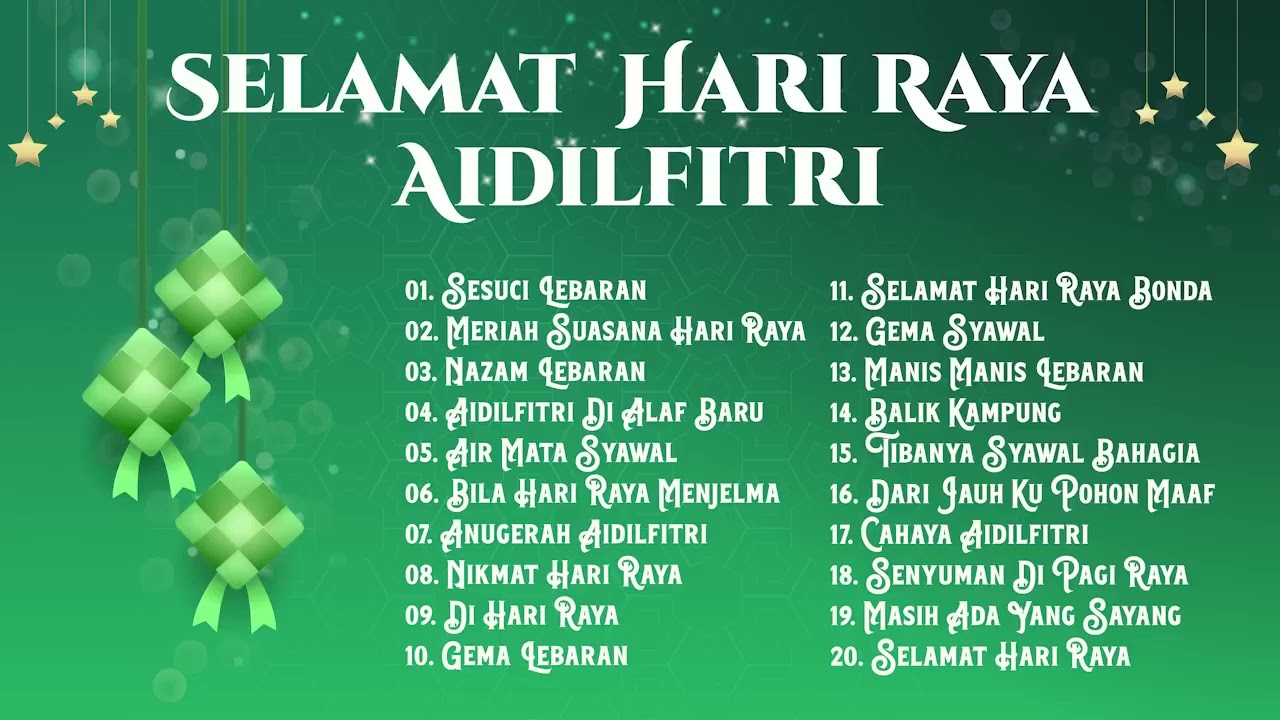 Selamat Hari Raya   Sesuci Lebaran   Lagu Raya Populer   Meriah Suasana Hari Raya