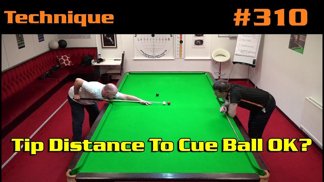 Tip Distance To Cue Ball OK?