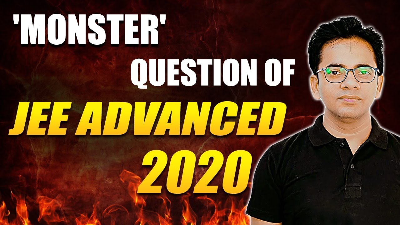 Can You Solve This Question of JEE ADVANCED 2020? 🔥🙌