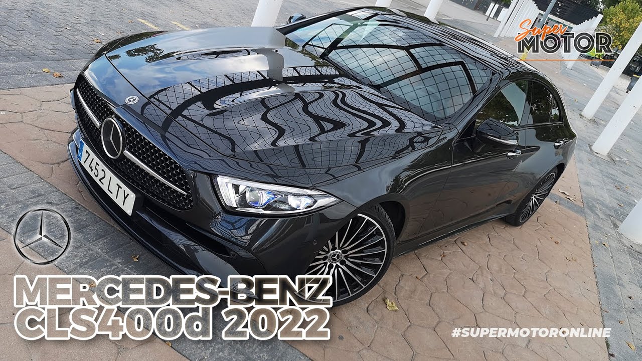 👉 Mercedes-Benz CLS 400d 2022 👌 ¡QUE VIVAN LAS BERLINAS! y además DIESEL! 😈 / SuperMotor.Online