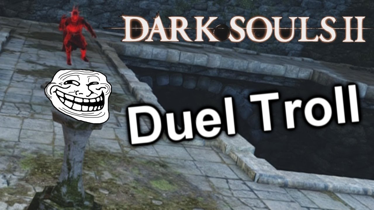 Dark Souls 2 Trolling in Duels with Chameleon - Part 1