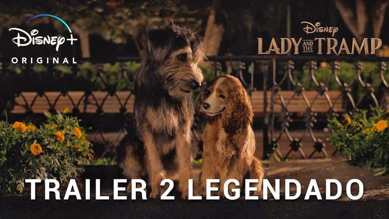 A Dama e o Vagabundo • Trailer 2 Legendado