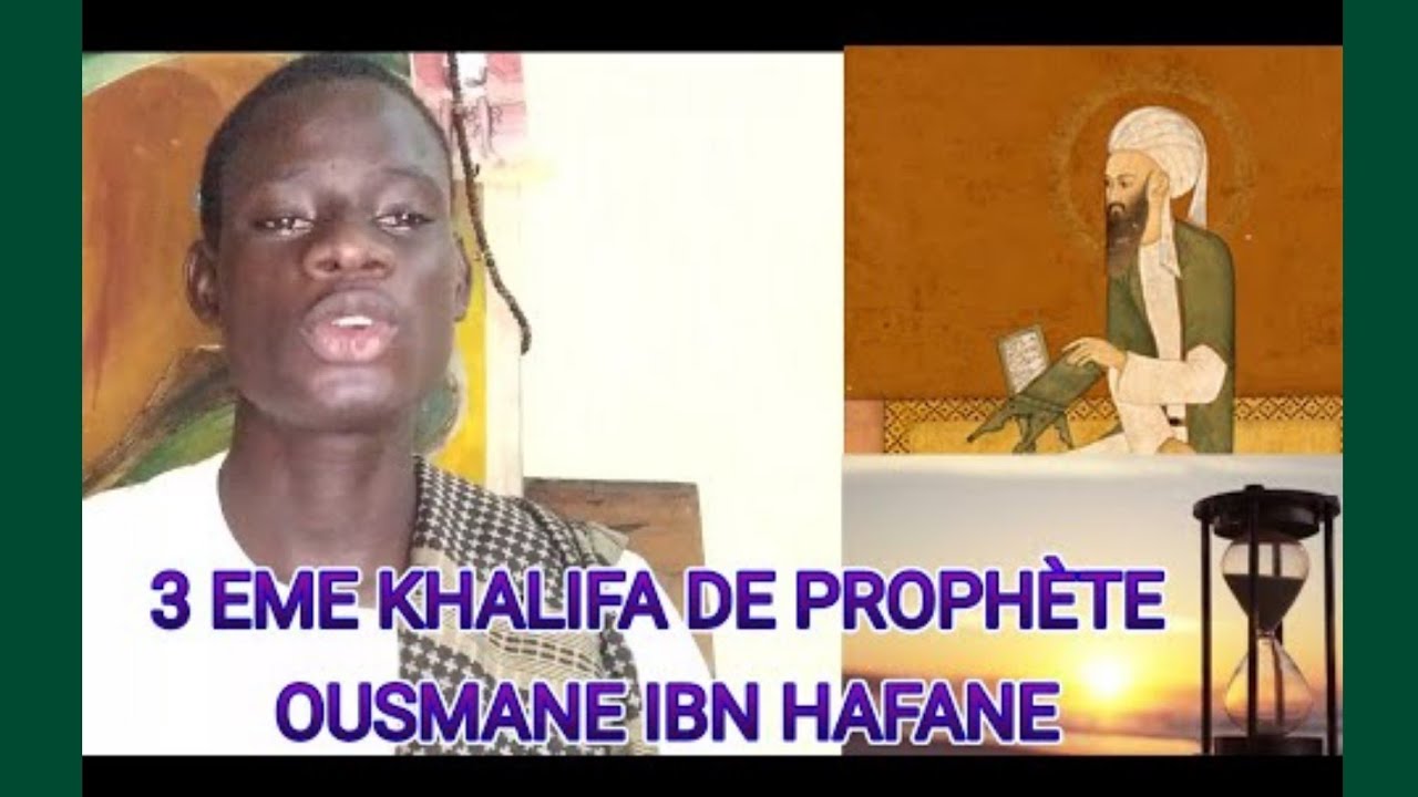 Kan mooy OUSMANE IBN HAFANE | عشمان بن عفان | ABIBACRY DIOP