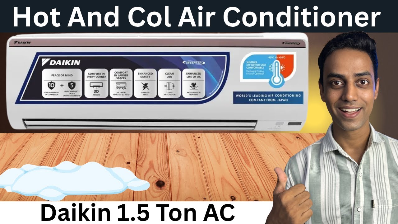 Daikin Hot And Cold AC | Daikin 1.5 Ton Hot And Cold AC | Best Hot And Cold AC