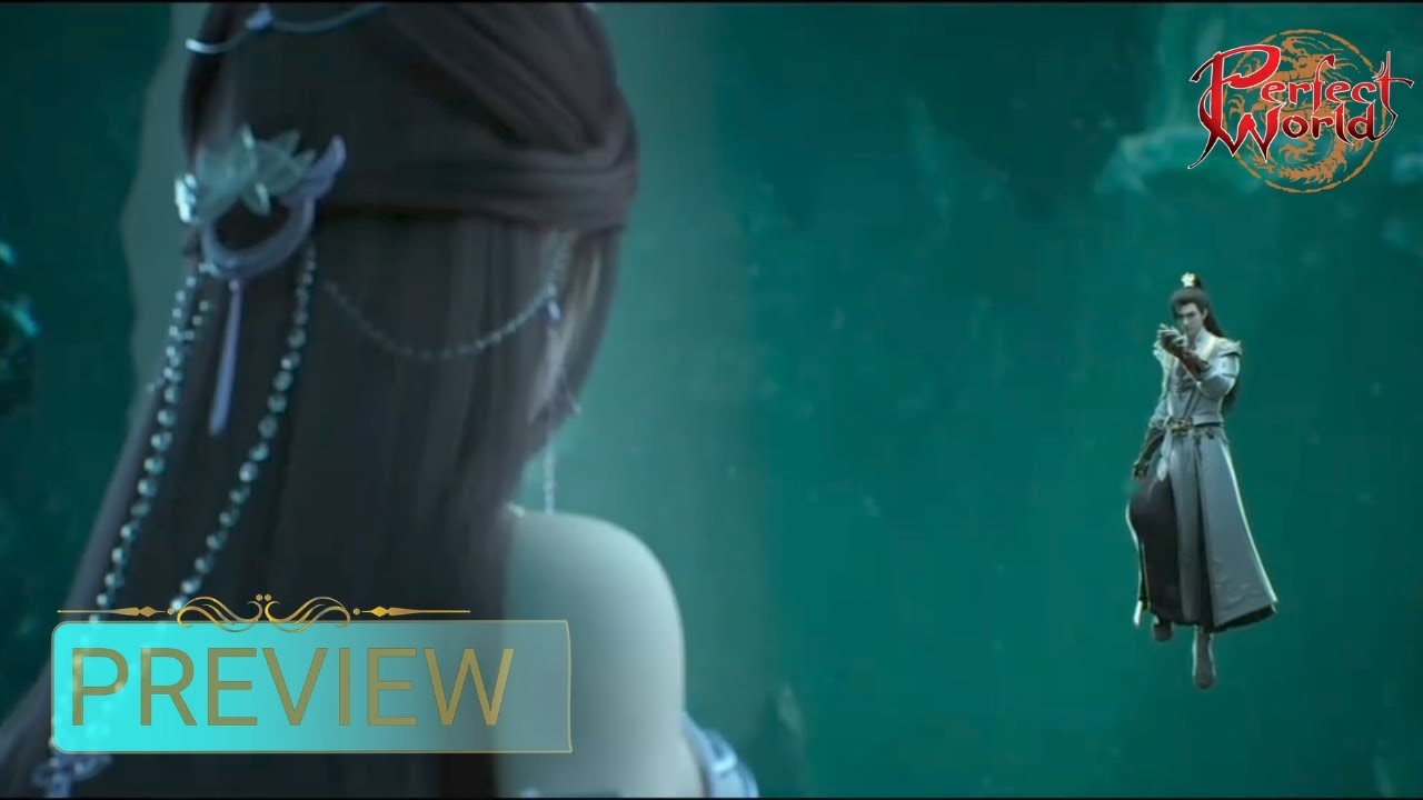 Perfect world episode 124 Preview