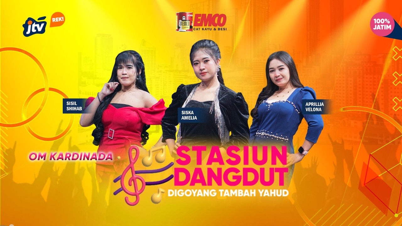 STASIUN DANGDUT | SPESIAL EMCO | SISIL SIHAB | SISKA AMELIA | APRILIA VELONA