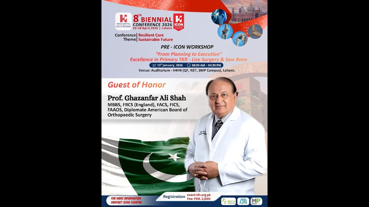 Testimonial by "Prof. Dr. Ghazanfar Ali Shah" , Guest of Honor Arthroplasty Workshop