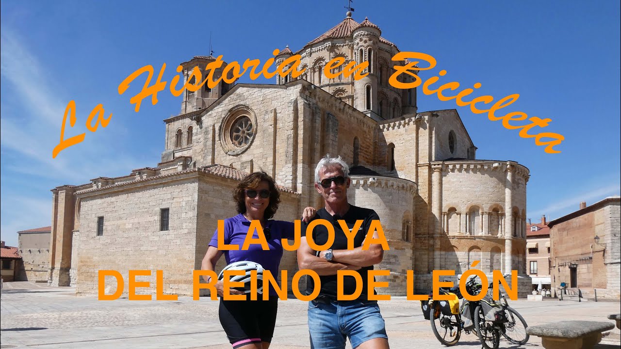 La joya del Reino de León (La Historia en Bicicleta)