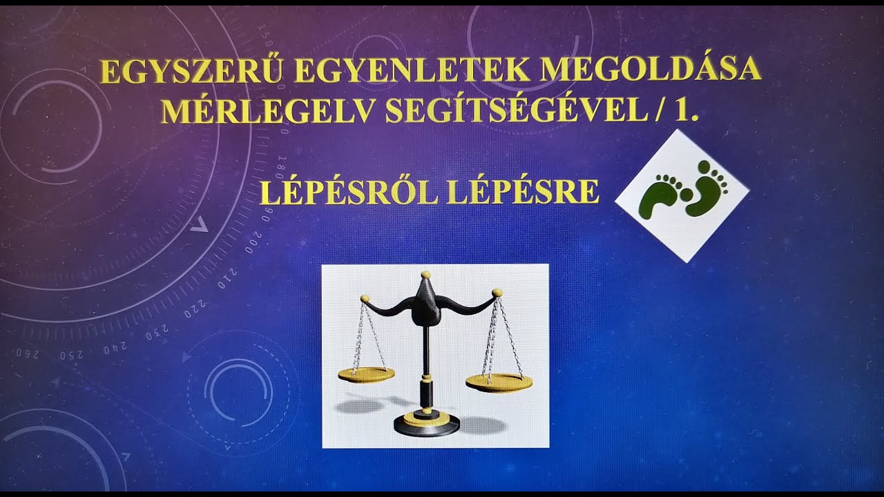 Egyszerű egyenletek megoldása mérlegelvvel