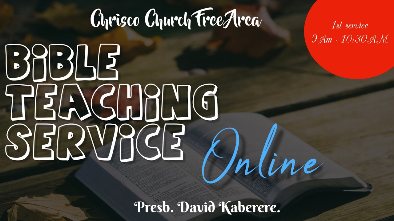Bible Teaching || David Kaberere.