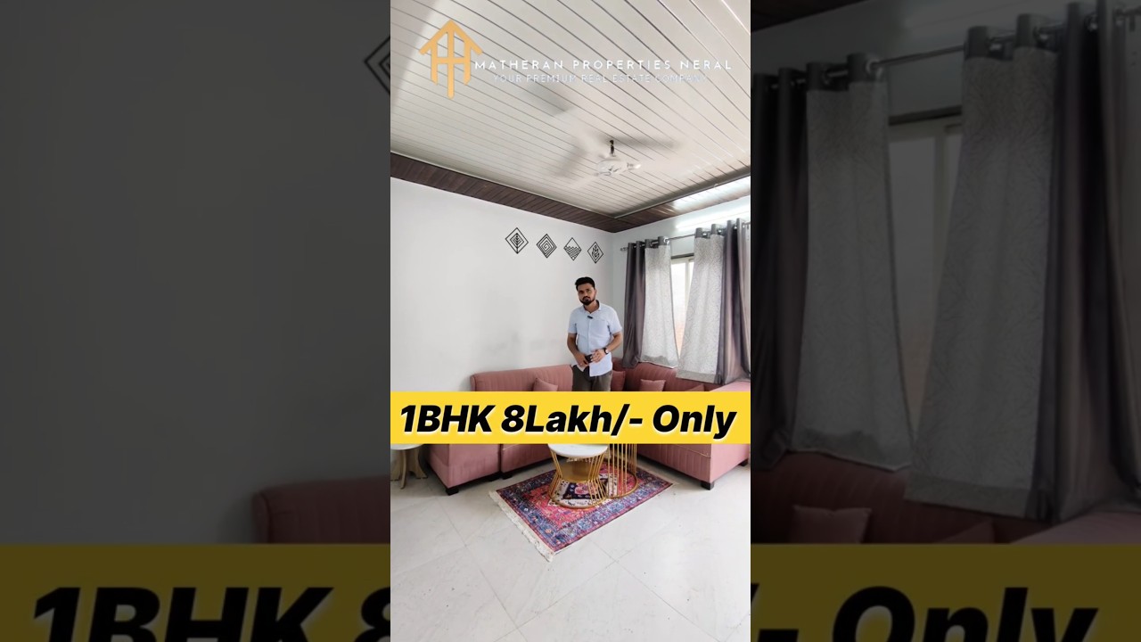 10,000 EMI PAR 1BHK SIRF 8 LAKH/- MEIN  Aqueeb Palte | Matheran Properties Neral