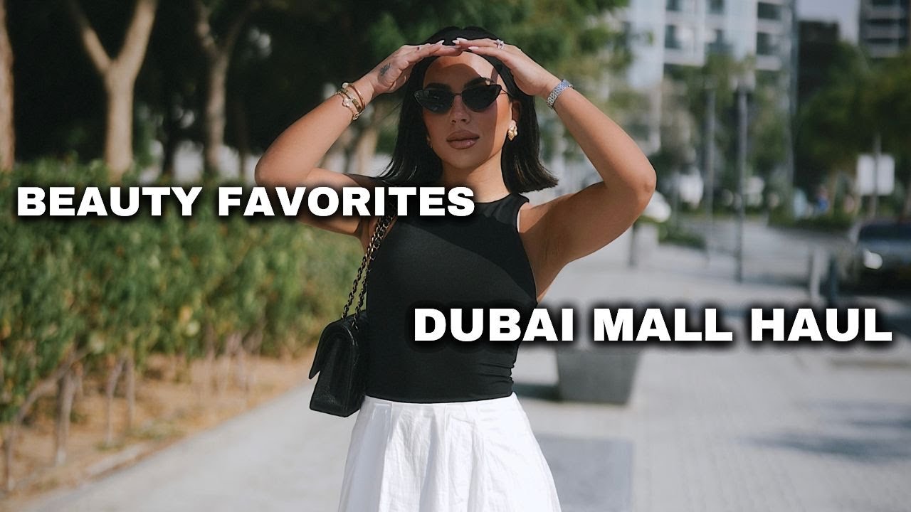 Beauty Favorites, Dubai Mall Trip & Haul | Sally Arida | VLOG