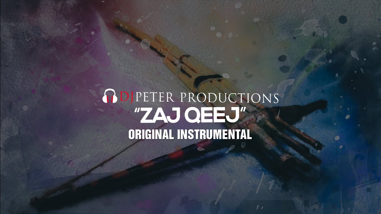 DJPeter  - Zaj Qeej (HIPHOP REMIX)