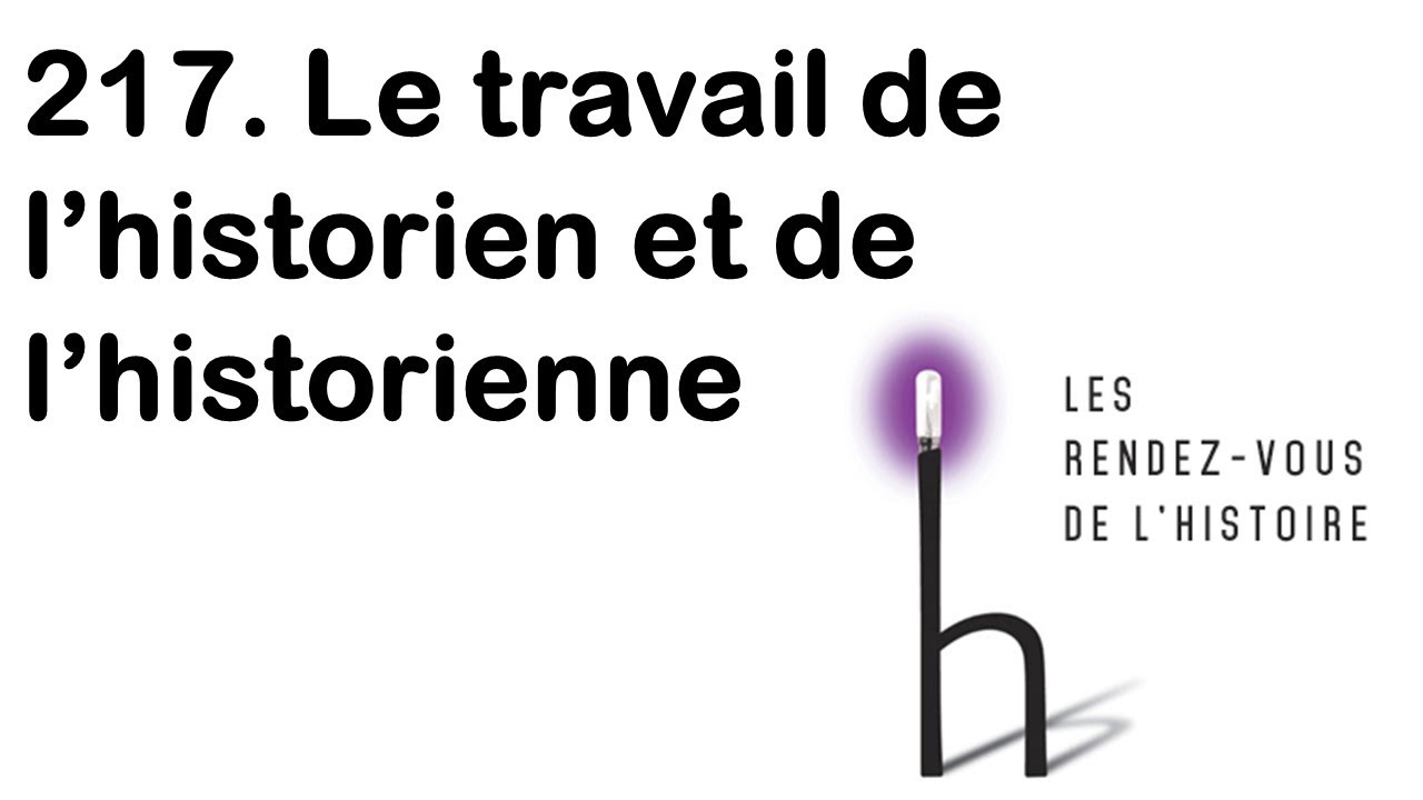 217.  Le travail des historien-ne-s, avec Etienne Anheim, Manon Pignot et Catherine Rideau-Kikuchi