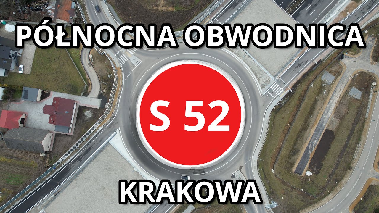 Północna Obwodnica Krakowa S52 - omówienie trasy