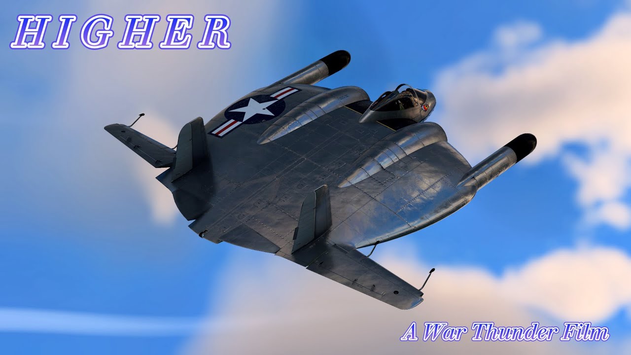 Higher | War Thunder Film