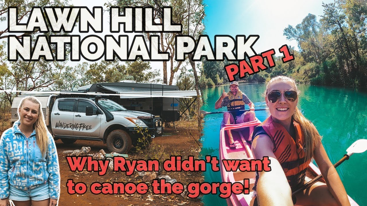LAWN HILL NATIONAL PARK - PART 1 - Why Ryan didn't want to canoe the gorge!