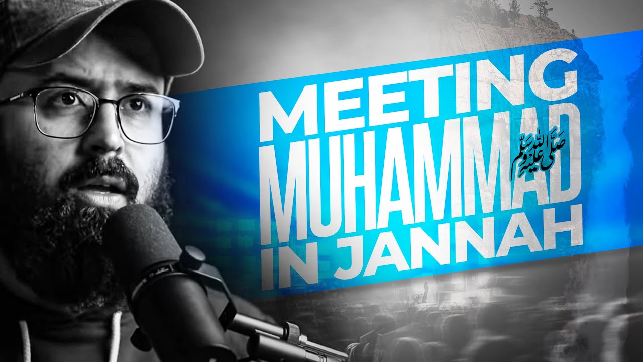 Meeting Muhammad ﷺ in Jannah | Hopeful Reminder | Tuaha ibn Jalil