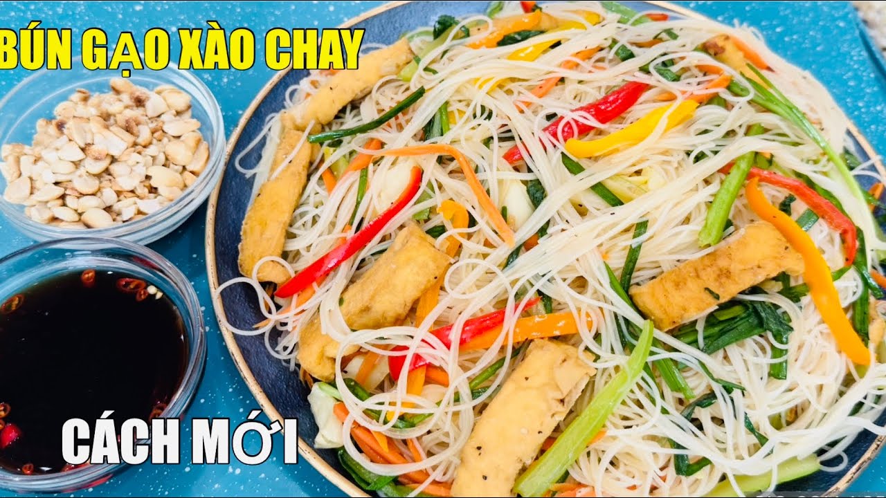 Bún Gạo Xào Chay Bí Quyết Luộc Bún Khô Ráo rơi lạc KO NHÃO Khi Xào Bún như KO Xào mà có đĩa bún ngon