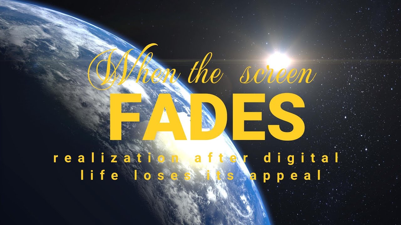 When the screen fades
