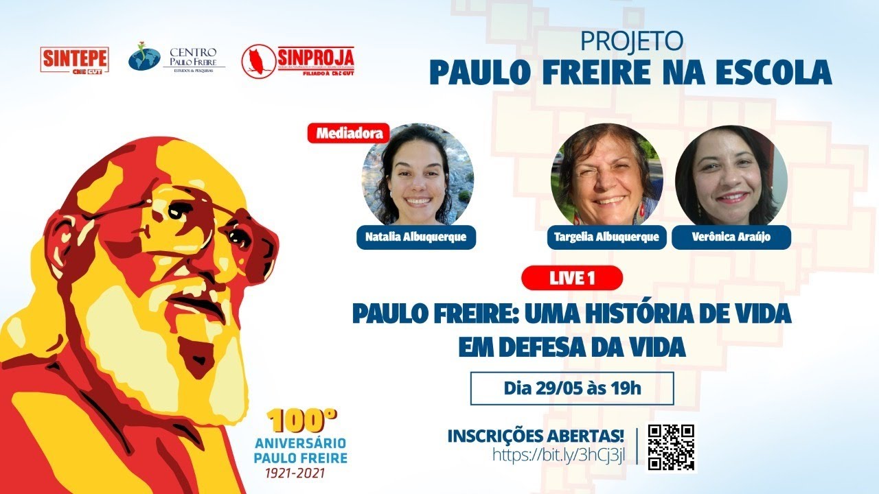Hoje (29), às 19h! Primeira aula do Projeto Paulo Freire na Escola