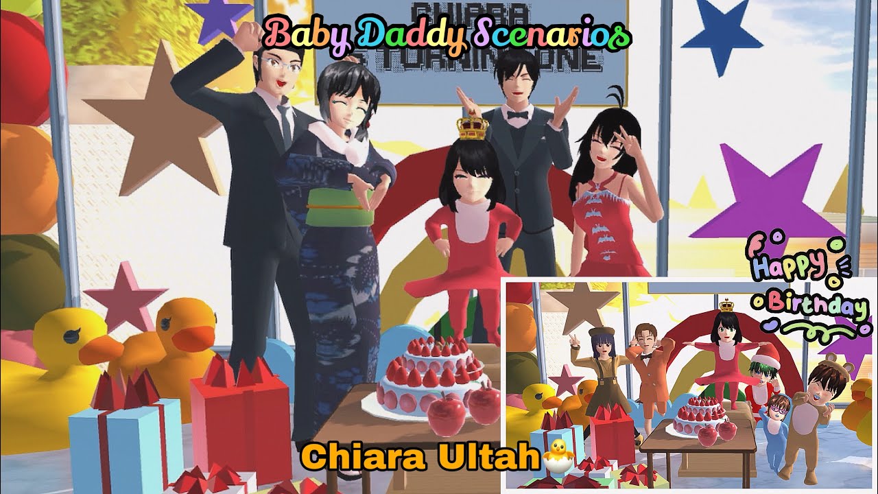 Baby Daddy Scenarios || Chiara Ulang Tahun || SAKURA SCHOOL SIMULATOR DRAMA