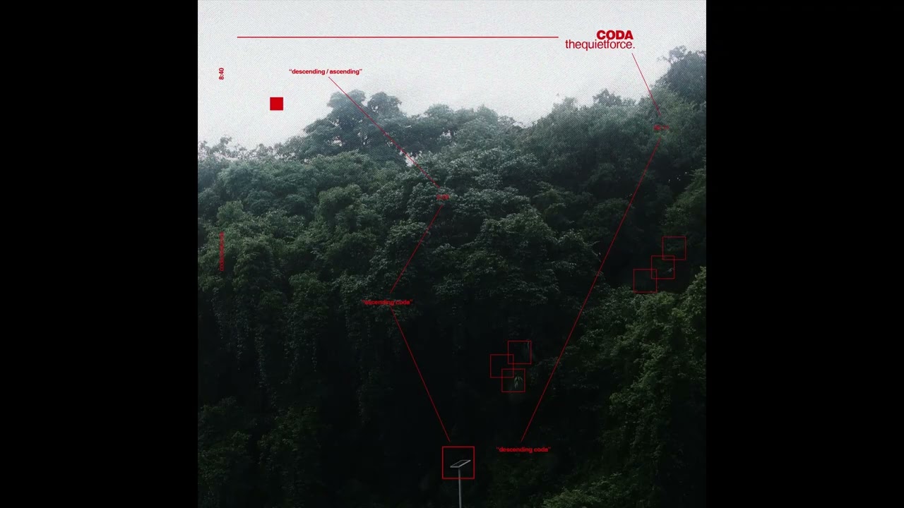 thequietforce. - coda  (Single) #ambient #electronicmusic #malaysia #neoclassical #cinematicmusic