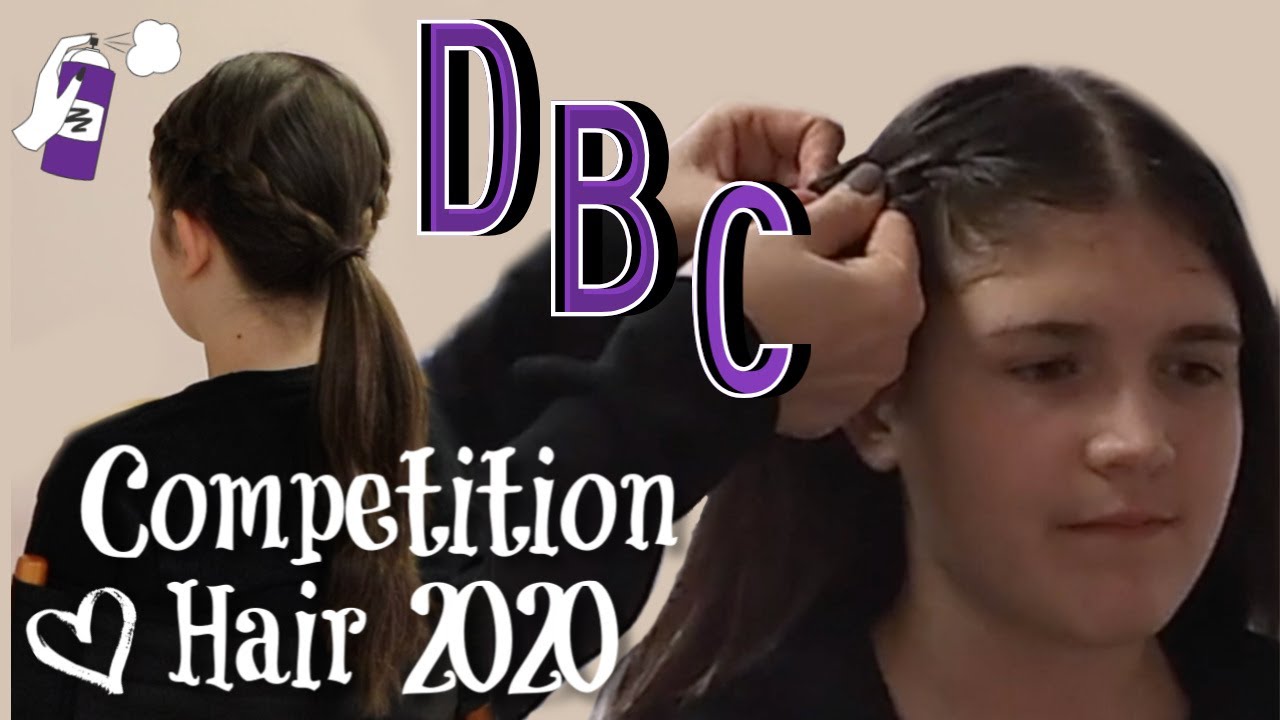 DBC Competition Hair Tutorial 2020