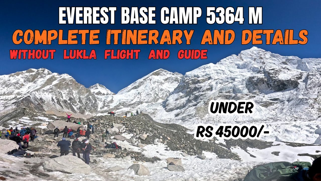 EVEREST BASE CAMP WITH NO FLIGHT NO GUIDE | EBC ITINERARY BUDGET ROUTE EVERYTHING YOU NED TO KNOW