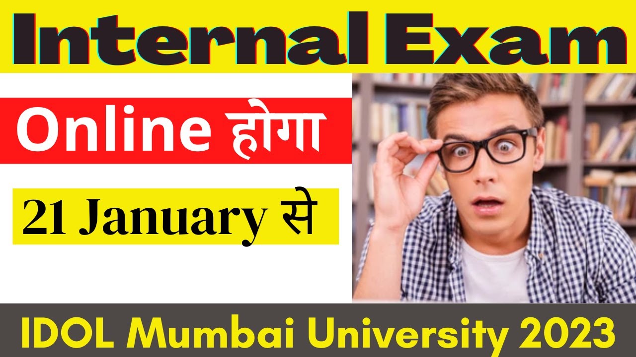 IDOL Mumbai University Internal Exams 2023 | FYBCOM | FYBA | SYBCOM | SYBA | #idolmumbaiuniversity
