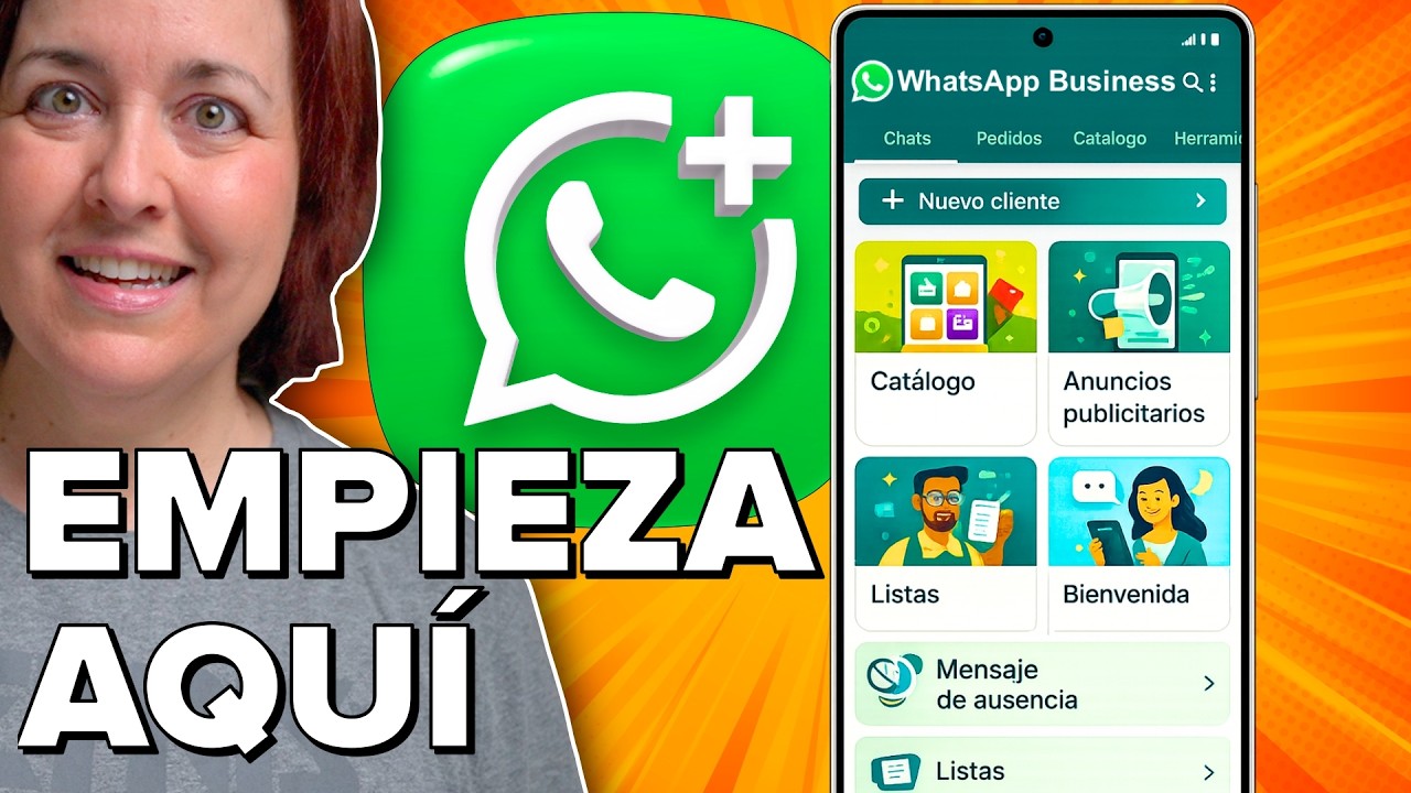 WhatsApp Business para PRINCIPIANTES: gu&iacute;a F&Aacute;CIL y PR&Aacute;CTICA